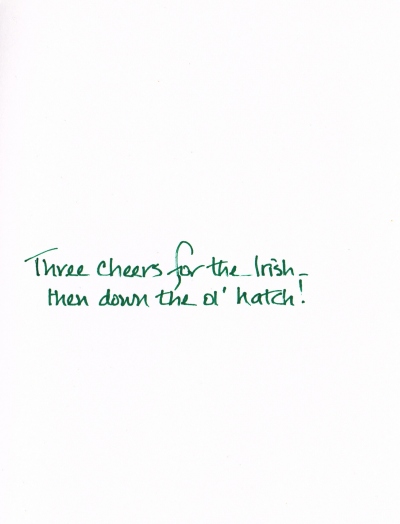 St. Patricks's Day  Down the Ol'Hatch greeting card